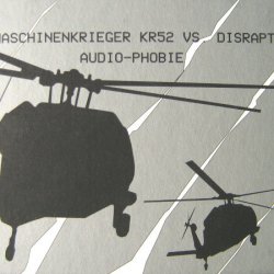Maschinenkrieger KR52 vs. Disraptor - Audio-Phobie (2008)