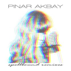 Pınar - Spellbound Remixes (2015) [EP]