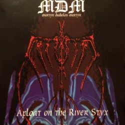 Modern Digital Militia - Afloat On The River Styx (1998)
