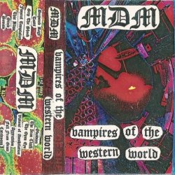 Modern Digital Militia - Vampires Of The Western World (1996)