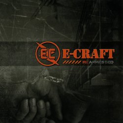 E-Craft - Re-Arrested (2014) [2CD]