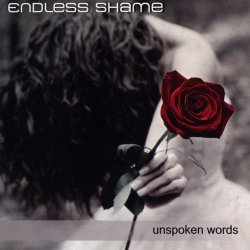 Endless Shame - Unspoken Words (2009)