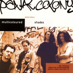 Penal Colony - Multicoloured Shades (1995)