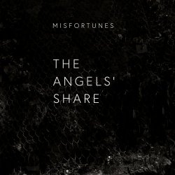 Misfortunes - The Angels' Share (2018) [EP]