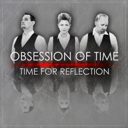Obsession Of Time - Time For Reflection (2016) [EP]