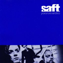 Saft - Paranoia Erotica (English) (1999)