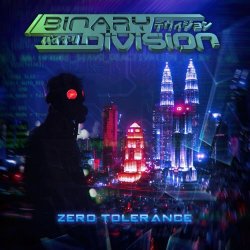 Binary Division - Zero Tolerance (2018) [EP]