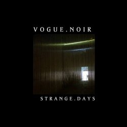 Vogue.Noir - Strange Days (2018)