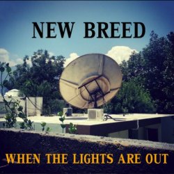 New Breed - When The Lights Are Out (2018) [Single]