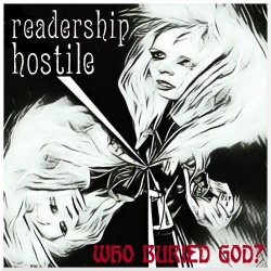 Readership Hostile - Who Buried God? (2018) [Single]