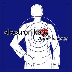 Electronikboy - Agent Secret (2012) [Single]