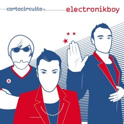 Electronikboy - Cortocircuito (2017)