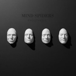 Mind Spiders - Prosthesis (2016)