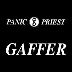 Panic Priest - Gaffer (2017) [Single]
