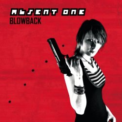 Absent One - Blowback (2009)