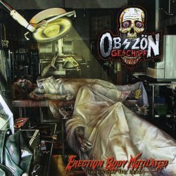 Obszön Geschöpf - Erection Body Mutilated (Back From The Dead) (2009) [2CD]