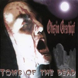 Obszön Geschöpf - Tomb Of The Dead (2005)