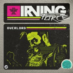 Irving Force - Overlord (2018) [Single]