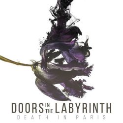 Doors In The Labyrinth - Death In Paris (2017) [Single]