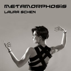 Laura Schen - Metamorphosis (2017)