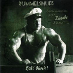 Rummelsnuff - Halt Durch! (2012) [Reissue]