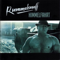 Rummelsnuff - Himmelfahrt (2012)
