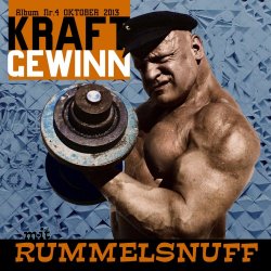 Rummelsnuff - Kraftgewinn (2013) [2CD]