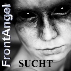 FrontAngel - Sucht (2012) [Single]