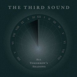 The Third Sound - All Tomorrow's Shadows (2018)