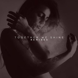 The New Division - Together We Shine (Remixes) (2014)