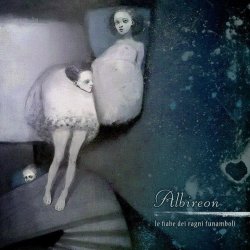 Albireon - Le Fiabe Dei Ragni Funamboli (2013) [2CD]