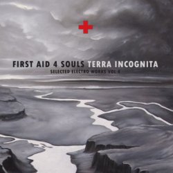 First Aid 4 Souls - Terra Incognita - Selected Electro Works Vol. 4 (2012)