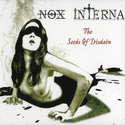 Nox Interna - The Seeds Of Disdain (2011)