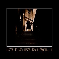 Les Fleurs Du Mal - I (2011) [EP]