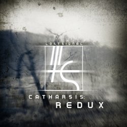 Lost Signal - Catharsis: Redux (2008)