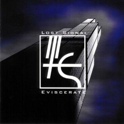 Lost Signal - Eviscerate (2006)