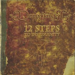 Doppelgänger - 12 Steps To Inhumanity (2008)