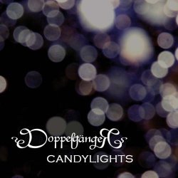 Doppelgänger - Candylights (2017)