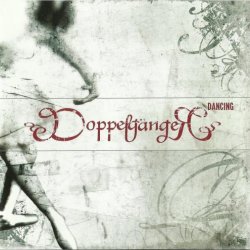 Doppelgänger - Dancing (2005)