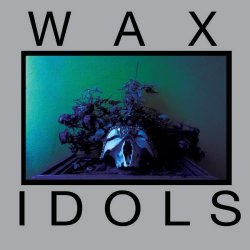 Wax Idols - Schadenfreude (2012) [Single]