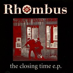 Rhombus - The Closing Time (2006) [EP]