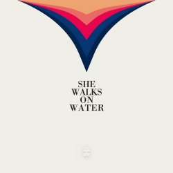 Phantoms Vs Fire - She Walks On Water (2015)