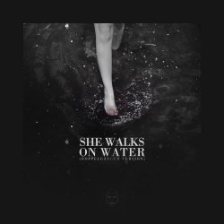 Phantoms Vs Fire - She Walks On Water (Doppelgänger Version) (2015)