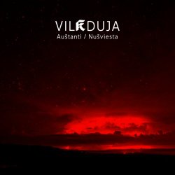 Vilkduja - Auštanti / Nušviesta (2012) [Single]