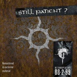 Still Patient? - Retrospective 88.2.99 (2014)