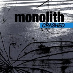 Monolith - Crashed (2014)
