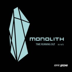 Monolith - Time Running Out (2016) [EP]