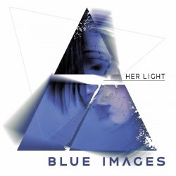 Blue Images - Her Light (2018)