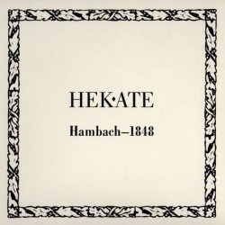 Hekate - Hambach-1848 (2011) [Reissue]