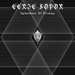 Eerie Sopor - Splendour Of Dismay (2018) [EP]